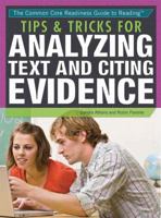 Tips & Tricks for Analyzing Text and Citing Evidence 1477775390 Book Cover