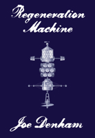 Regeneration Machine 0889713170 Book Cover