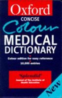 Concise Colour Medical Dictionary (Oxford Paperback Reference) 0199687994 Book Cover