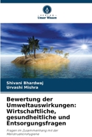 Bewertung der Umweltauswirkungen: Wirtschaftliche, gesundheitliche und Entsorgungsfragen: Fragen im Zusammenhang mit der Menstruationshygiene (German Edition) 6208818117 Book Cover