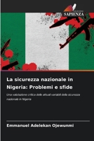La sicurezza nazionale in Nigeria: Problemi e sfide (Italian Edition) 6208220211 Book Cover