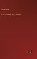 The Poems of Henry Timrod 3368187333 Book Cover