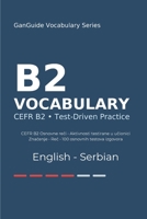 GanGuide B2 Engleski Recnik: Kompletan CEFR recnik sa testovima i izgovorom B0FWZGZX4Z Book Cover