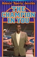 Champion in You 1931232512 Book Cover