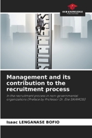 Management and its contribution to the recruitment process 6208567874 Book Cover