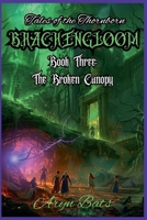 Brackengloom Book 3 B0GFC2XQR1 Book Cover