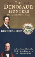 The Dinosaur Hunters 1857029631 Book Cover