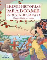 Breves Historias Para Dormir: Cuentos, Fabulas y Leyendas = Short Bedtimes Stories 8492691484 Book Cover