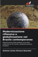 Modernizzazione riflessiva e globalizzazione nel Brasile contemporaneo (Italian Edition) 6208134013 Book Cover