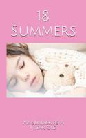 18 Summers: My Summer As A 1-Year Old 1076901263 Book Cover
