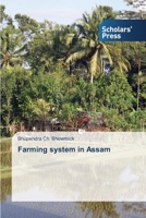 Farming system in Assam 3639703006 Book Cover