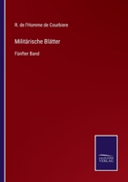 Militärische Blätter: Fünfter Band 3375075146 Book Cover