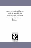 Sunny Memories of Foreign Lands 1241521298 Book Cover