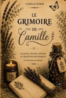 Le grimoire de Camille (French Edition) B0HG98X5J5 Book Cover