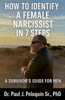 How to identify female narcissists in 7 steps (Narcissistic Wifes) B0FS61BY6T Book Cover