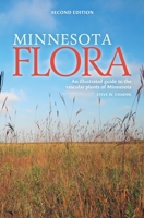 Minnesota Flora: An Illustrated Guide to the Vascular Plants of Minnesota 1951682076 Book Cover