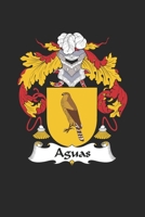 Aguas: Aguas Coat of Arms and Family Crest Notebook Journal (6 x 9 - 100 pages) 1692511335 Book Cover