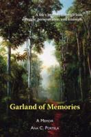 Garland of Memories: A Memoir 141209027X Book Cover