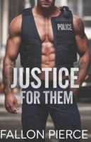 Justice for Them: A Small Town K-9 Protector Romance (K-9 Justice) B0G3KW2MM8 Book Cover