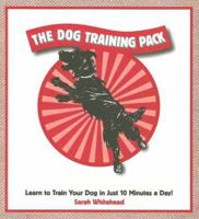 The Dog Training Pack 1569065896 Book Cover