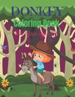 DONKEY Coloring Book For Girls Ages 8-12: Funny Kids Coloring Book Featuring With Funny, Cute And Realistic Donkey (Amazing gifts for Children's) B08M83X1HW Book Cover