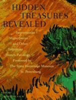 Hidden Treasures Revealed: Impressionist Masterpieces and Other Important French Paintings Preserved by the State Hermitage Museum, St. Petersburg 0810934329 Book Cover