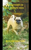 Conversații cu Rex, câinele meu 1988827965 Book Cover