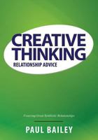 Creative Thinking: Relationship Advice 163022572X Book Cover