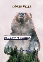 A Place Called Willow Thicket - Soft Cover 1387646060 Book Cover