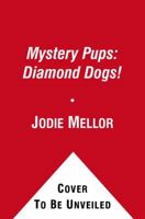 Diamond Dogs! 1847382274 Book Cover
