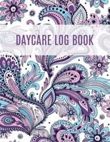 Daycare log book: A simple day care logbook for recording child attendance: Purple Paisley pattern cover 1709945370 Book Cover