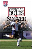 The Official Rules of Soccer: U s Soccer 1572435097 Book Cover