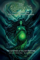The Qalupalik: Snatcher of Children Who Wander Without Permission B0FTL75LM3 Book Cover