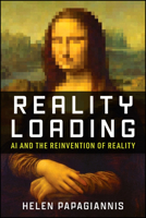 Reality Loading: Seeing the World Before It Arrives 139439683X Book Cover