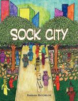 Sock City 1441509720 Book Cover