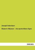 Homers Odyssee - Ein Mysterioses Epos 3955073122 Book Cover