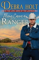 Along Came a Ranger (Texas Lawmen) 1947636391 Book Cover