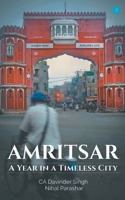 Amritsar-A year in a timeless city 9353479029 Book Cover