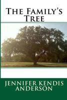 The Family's Tree 1479152536 Book Cover