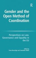 Gender and the Open Method of Coordination: Perspectives on Law, Governance and Equality in the EU 075467343X Book Cover