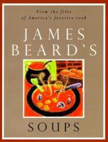 James Beard's Soups (The James Beard Cookbooks) 0500279683 Book Cover