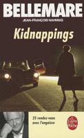 Kidnappings 25 rendez-vous avec l'angoisse 2253164313 Book Cover