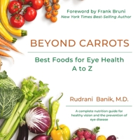 Beyond Carrots: Best Foods For Eye Health A to Z 1962387003 Book Cover