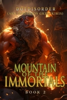 Mountain of the Immortals 2: An Epic-Level Progression Fantasy LitRPG B0DPV6VT27 Book Cover