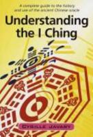 Understanding the I Ching 1570622272 Book Cover