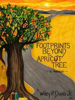 Footprints Beyond the Apricot Tree B0H9V3CNX7 Book Cover