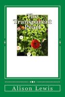 The Transparent Pearl 0692120963 Book Cover