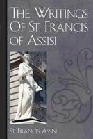 The Writings of St. Francis of Assisi (Hodder Christian Classics) 1494413108 Book Cover