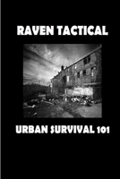 Urban Survival 101 1387058983 Book Cover