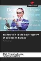 Translation in the development of science in Europe 6208046637 Book Cover